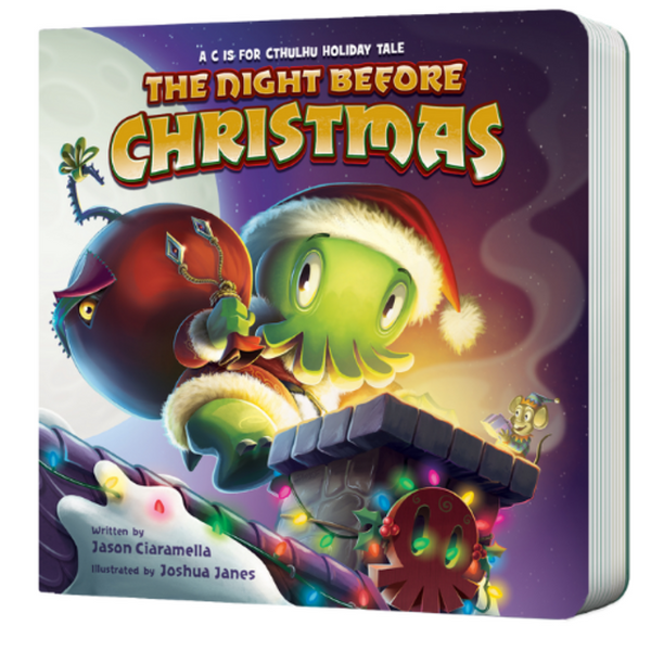 The Night Before Christmas: A C is for Cthulhu Holiday Tale by C is for  Cthulhu — Kickstarter